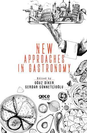 New Approaches in Gastronomy