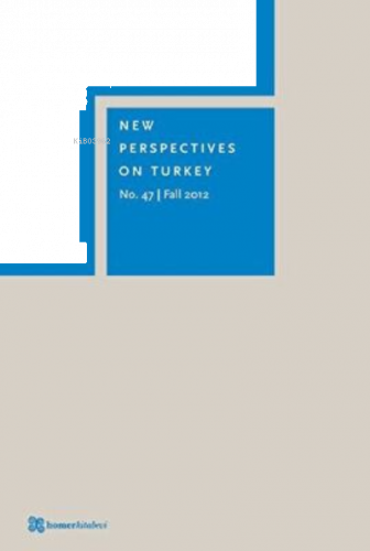 New Perspectives on Turkey No:47