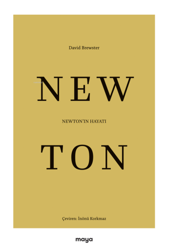 Newton’ın Hayatı;Fizikçi, Matematikçi, Astronom, Mucit, Simyacı, Teolog ve Filozof