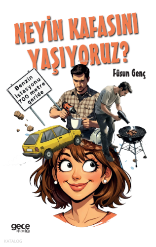 Neyin Kafasını Yaşıyoruz?