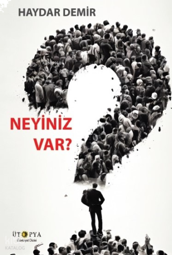 Neyiniz Var?