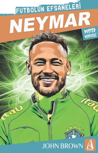 Neymar ;Futbolun Efsaneleri