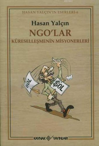 NGO'lar; Küreselleşmenin Misyonerleri