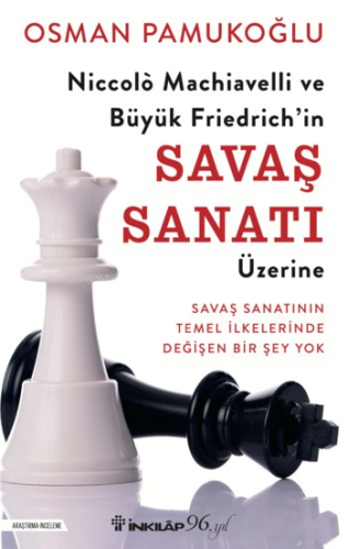 Niccolò Machiavelli ve Büyük Friedrich’in Savaş Sanatı Üzerine
