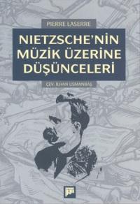 Nietzsche'nin Müzik Üzerine Düşünceleri