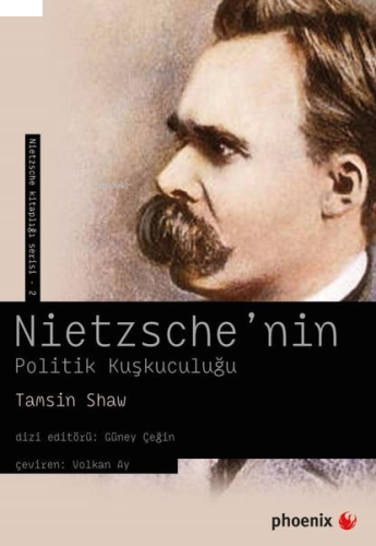 Nietzsche'nin Politik Kuşkuculuğu