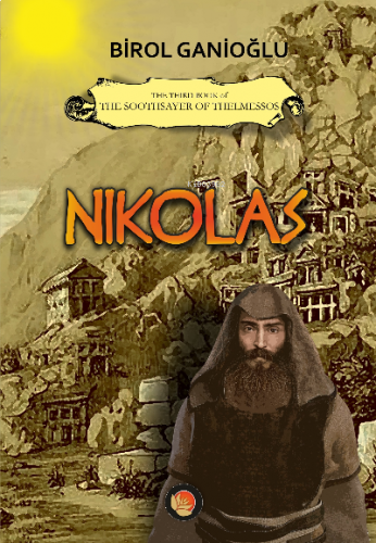 Nikolas ;The Third Book of The Soothsayer of Thelmessos