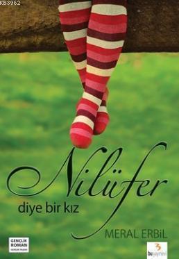 Nilüfer Diye Bir Kız