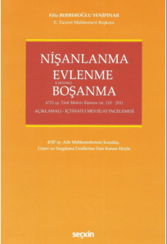 Nişanlanma – Evlenme – Boşanma
