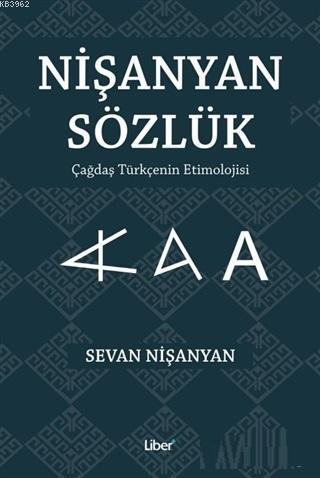 Nişanyan Sözlük (Ciltli); Çağdar Türkçe'nin Etimolojisi