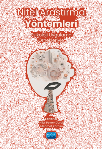 Nitel Araştırma Yöntemleri - Psikoloji Uygulama Örneleriyle