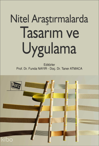 Nitel Araştırmalarda Tasarım ve Uygulama
