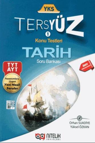 Nitelik Yayınları YKS Tarih Tersyüz Soru Bankası (Eşit Ağırlık ve Sözel Öğrenciler İçin) Nitelik