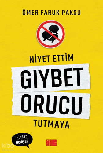 Niyet Ettim Gıybet Orucu Tutmaya