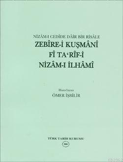 Nizam-ı Cedide Dair Bir Risale| Zebire-i Kuşmani Fi Ta'rif-i Nizam-ı İlhami