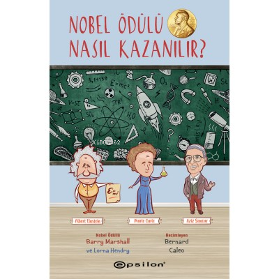 Nobel Ödülü Nasıl Kazanılır ?