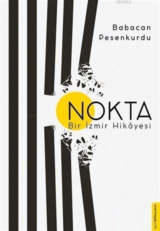 Nokta; Bir İzmir Hikayesi