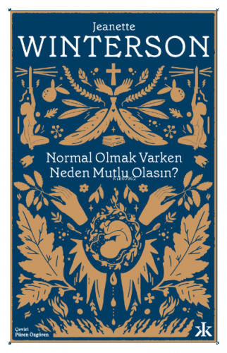 Normal Olmak Varken Neden Mutlu Olasın?