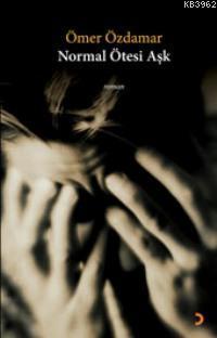 Normal Ötesi Aşk