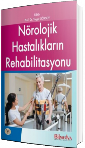 Nörolojik Hastalıkların Rehabilitasyonu