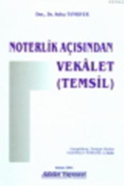Noterlik Açısından Vekalet