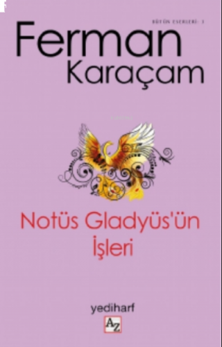 Notüs Gladyüs’ün