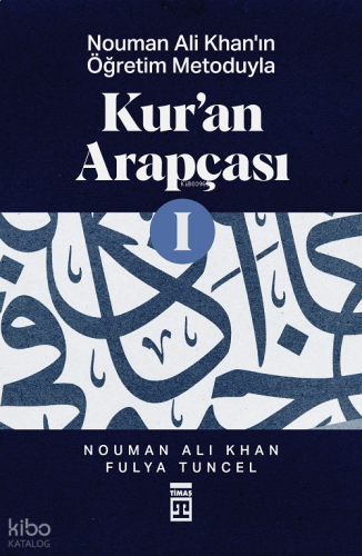 Nouman Ali Khan'ın Öğretim Metoduyla Kur'an Arapçası-1