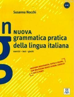 Nuova Grammatica Pratica Della Lingua Italiana A1-B2