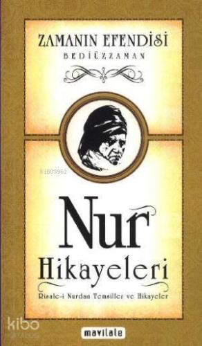 Nur Hikayeleri (Cep Boy); Risale-i Nurdan Temsiller ve Hikayeler