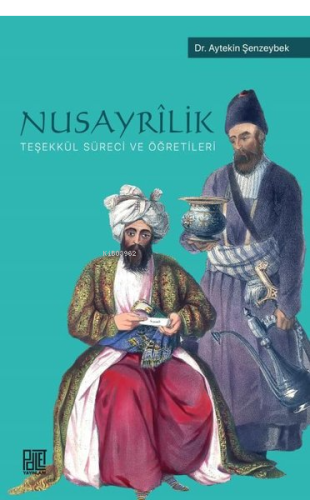 Nusayrilik: Teşekkül Süreci ve Öğretileri