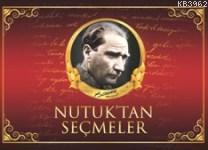 Nutuk'tan Seçmeler