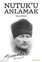 Nutuk'u Anlamak