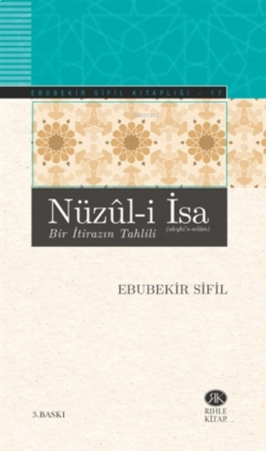 Nüzul-i İsa - Bir İtirazın Tahlili