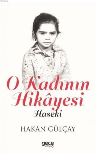 O Kadının Hikâyesi; Haseki