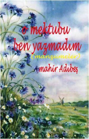 O Mektubu Ben Yazmadım