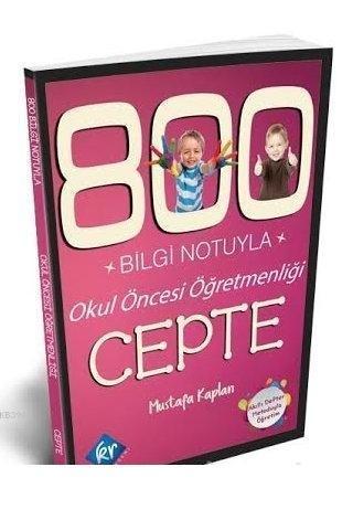 ÖABT 800 Bilgi Notuyla Okul Öncesi Öğretmenliği Cepte
