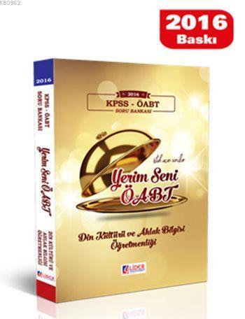 ÖABT Din Kültürü ve Ahlak Bilgisi Öğretmenliği Soru Bankası 2016