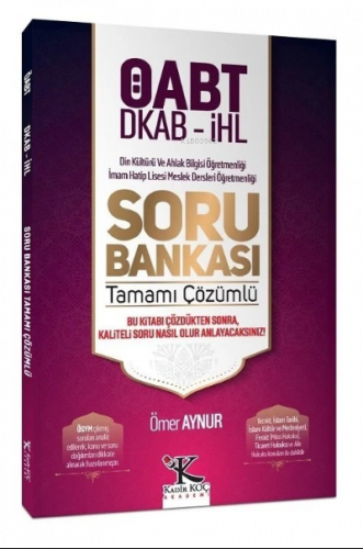 ÖABT Din Kültürü ve Ahlak Bilgisi Öğretmenliği Soru Bankası Çözümlü