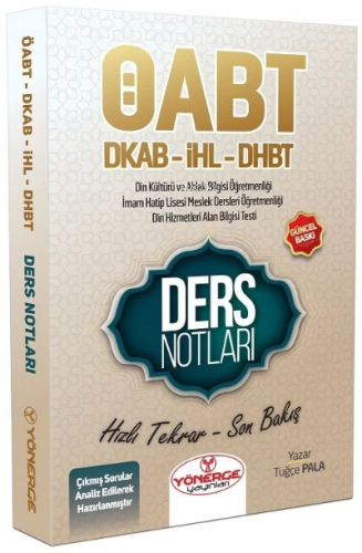 ÖABT Din Kültürü ve Ahlak Bilgisi ve DHBT Ders Notları