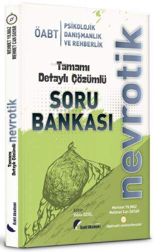 ÖABT Psikolojik Danışmanlık ve Rehberlik Nevrotik Soru Bankası Çözümlü