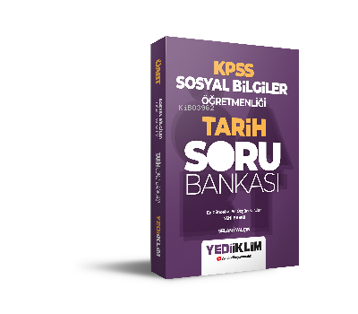ÖABT Sosyal Bilgiler Öğretmenliği Tarih Tamamı Çözümlü Soru Bankası