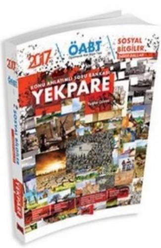 ÖABT Sosyal Bilgiler Yekpare Konu Anlatımlı Soru Bankası 2017