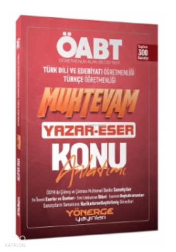 ÖABT Türkçe-Edebiyat Muhtevam Yazar Eser Konu Anlatımı