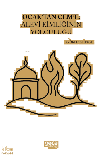 Ocaktan Ceme Alevi Kimliğinin Yolculuğu