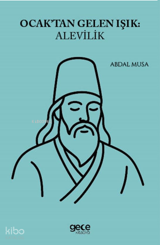 Ocaktan Gelen Işık: Alevilik