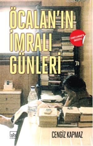 Öcalan'ın İmralı Günleri
