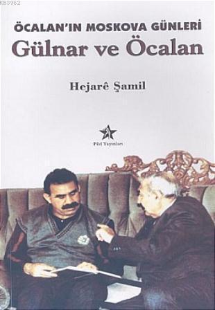 Öcalan'ın Moskova Günleri| Gülnar ve Öcalan