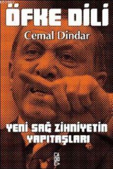 Öfke Dili; Yeni Sağ Zihniyetin Yapıtaşları