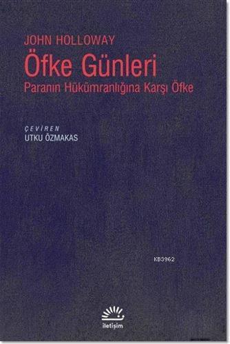 Öfke Günleri; Paranın Hükümranlığına Karşı Öfke