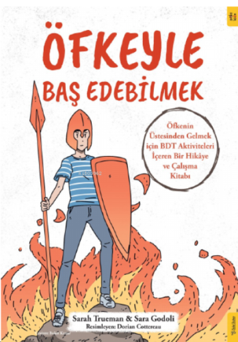 Öfkeyle Baş Edebilmek;Öfkenin Üstesinden Gelmek için BDT Aktiviteleri İçeren Bir Hikâye ve Çalışma Kitabı